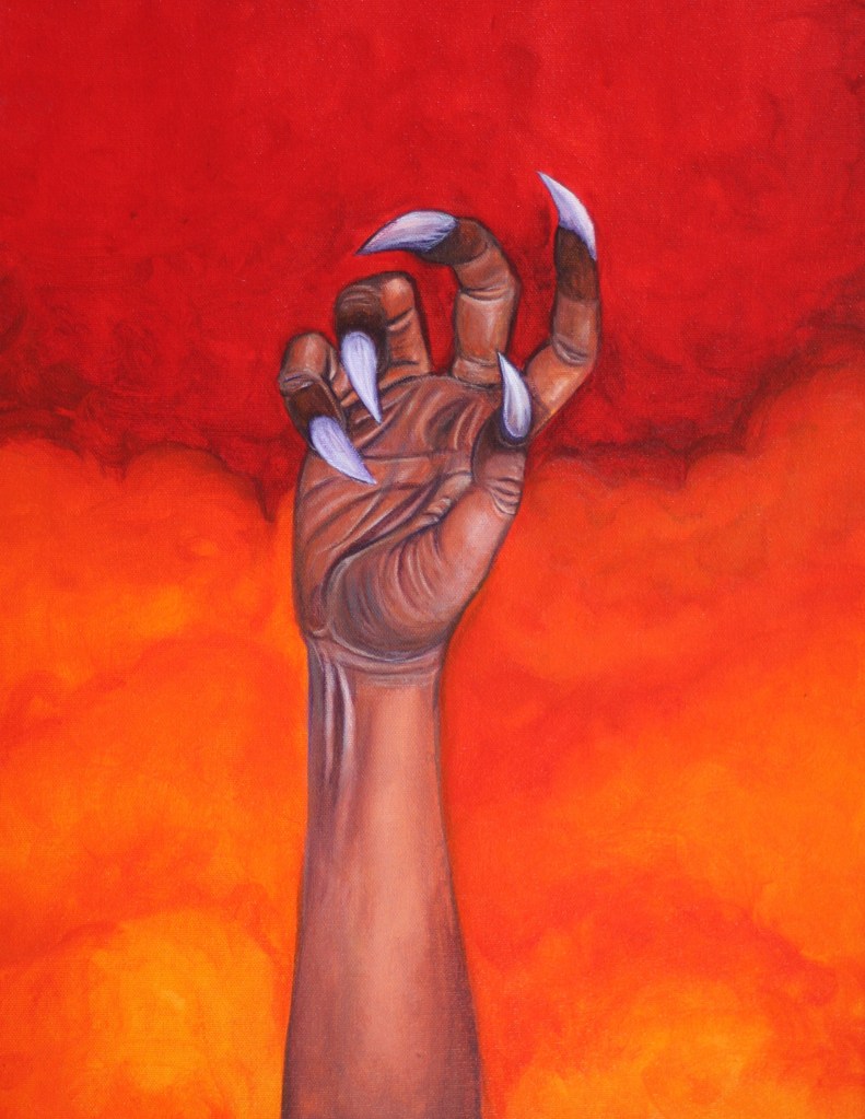 Flesh and blood - acrylic painting of a clawed, feminine, hand reaching upwards and surrounded by a red and orange sky.